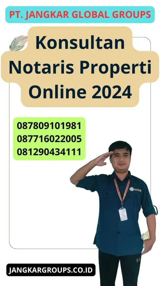 Konsultan Notaris Properti Online 2024