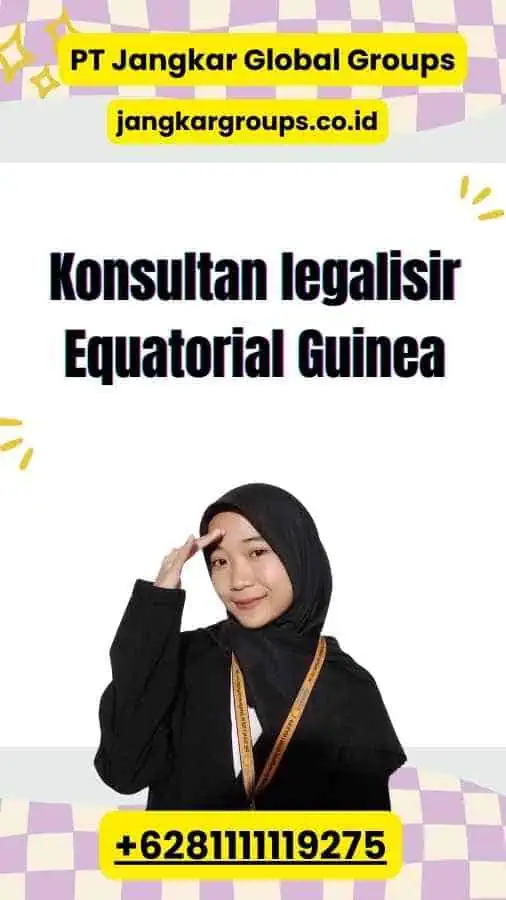 Konsultan legalisir Equatorial Guinea