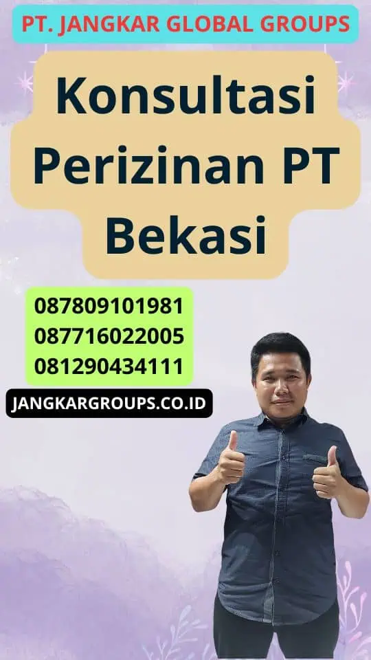 Konsultasi Perizinan Pt Bekasi