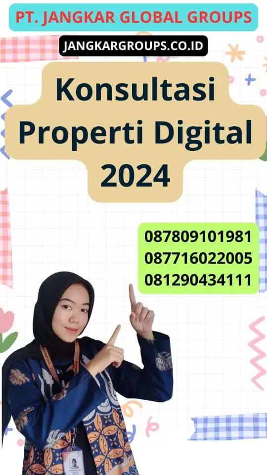 Konsultasi Properti Digital 2024