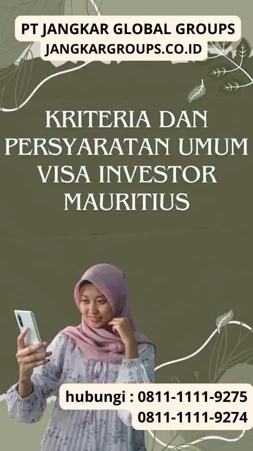 Kriteria dan Persyaratan Umum Visa Investor Mauritius