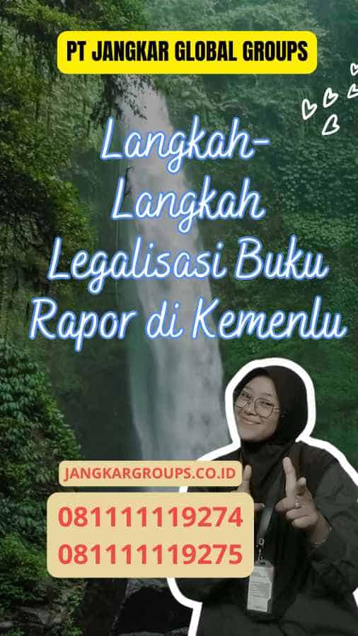 Langkah-Langkah Legalisasi Buku Rapor di Kemenlu