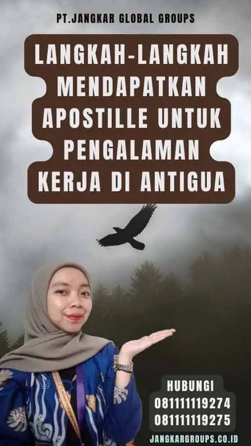 Langkah-Langkah Mendapatkan Apostille untuk Pengalaman Kerja di Antigua