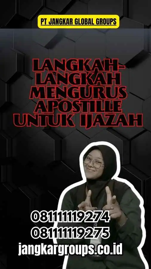 Langkah-Langkah Mengurus Apostille untuk Ijazah