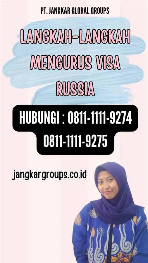 Langkah-Langkah Mengurus Visa Russia