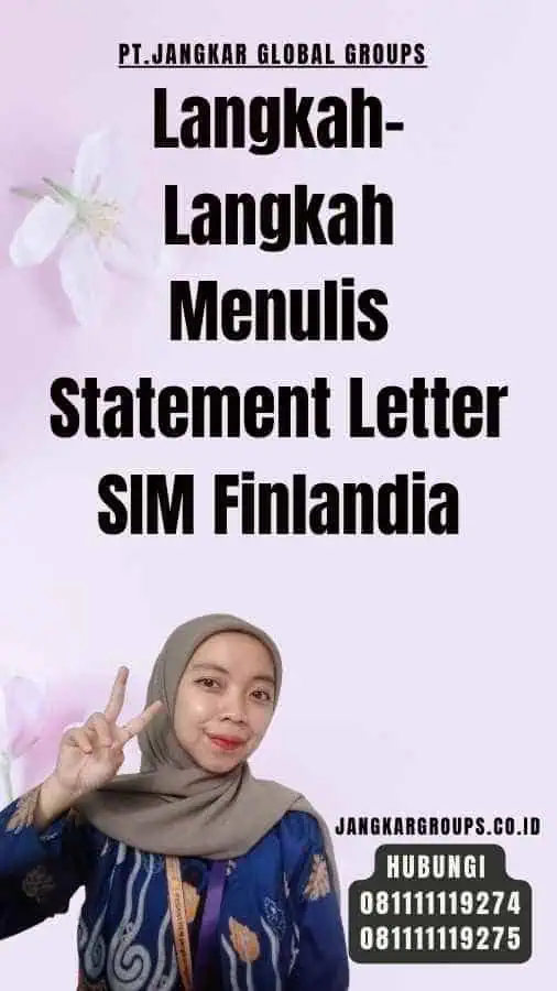 Langkah-Langkah Menulis Statement Letter SIM Finlandia