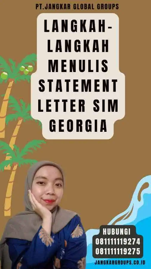 Langkah-Langkah Menulis Statement Letter SIM Georgia