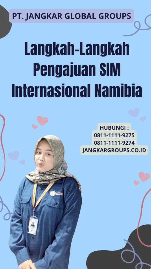 Langkah-Langkah Pengajuan SIM Internasional Namibia