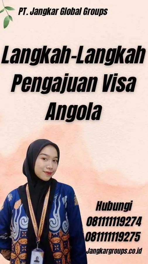 Langkah-Langkah Pengajuan Visa Angola