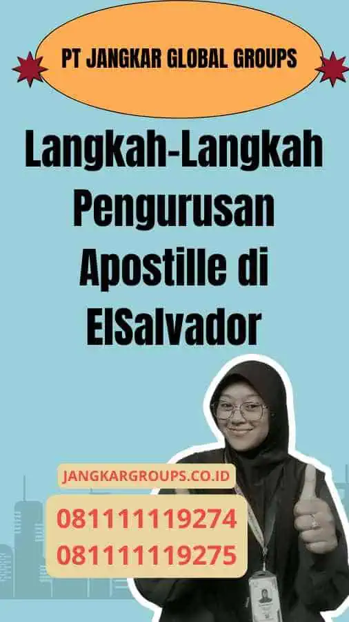 Langkah-Langkah Pengurusan Apostille di ElSalvador