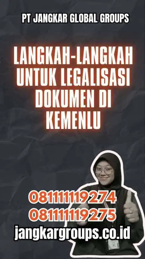 Langkah-Langkah untuk Legalisasi Dokumen di Kemenlu