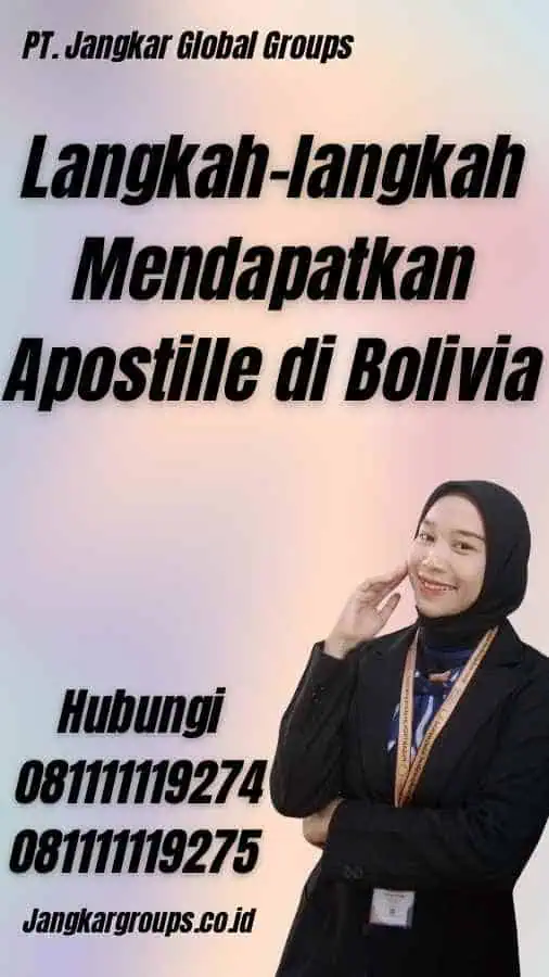 Langkah-langkah Mendapatkan Apostille di Bolivia