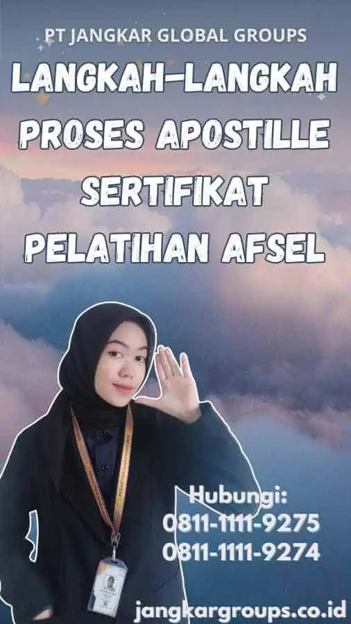 Langkah-langkah Proses Apostille Sertifikat pelatihan Afsel