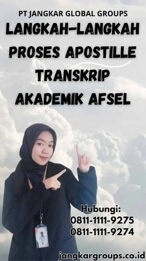 Langkah-langkah Proses Apostille Transkrip akademik Afsel