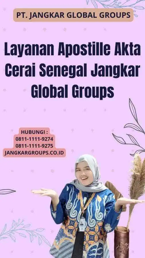 Layanan Apostille Akta Cerai Senegal Jangkar Global Groups