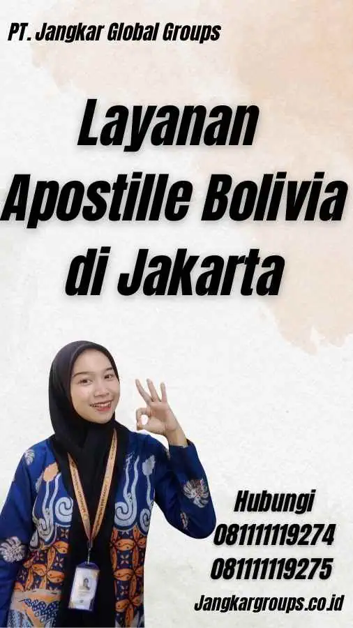 Layanan Apostille Bolivia di Jakarta