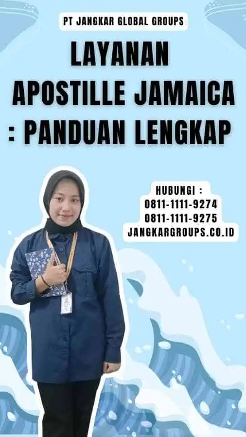 Layanan Apostille Jamaica Panduan Lengkap 