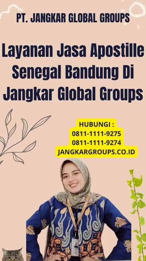 Layanan Jasa Apostille Senegal Bandung Di Jangkar Global Groups