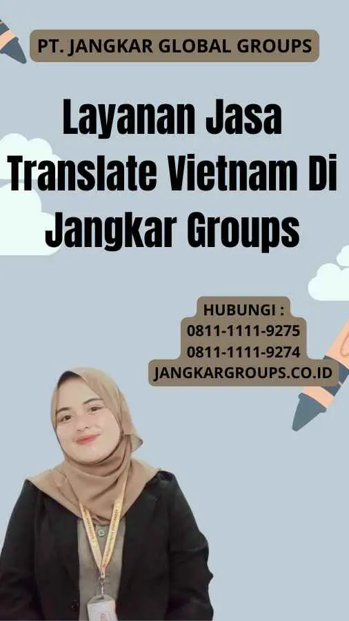 Layanan Jasa Translate Vietnam Di Jangkar Groups