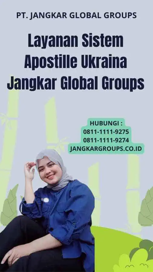 Layanan Sistem Apostille Ukraina Jangkar Global Groups