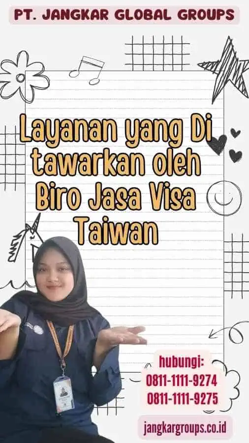 Layanan yang Di tawarkan oleh Biro Jasa Visa Taiwan