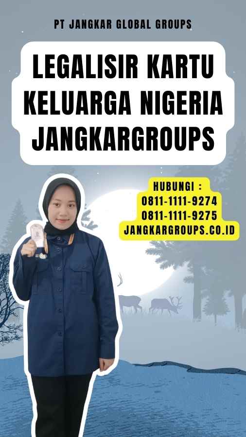 Legalisir Kartu Keluarga Nigeria Jangkargroups