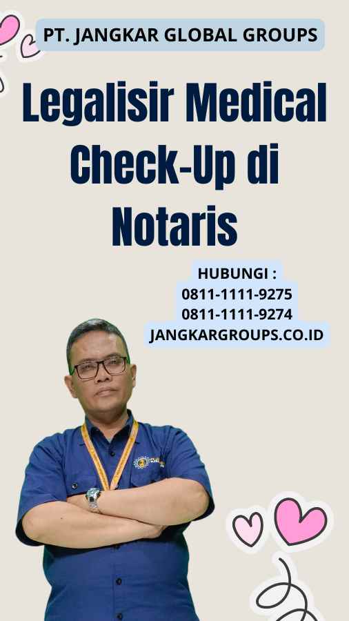 Legalisir Medical Check-Up di Notaris