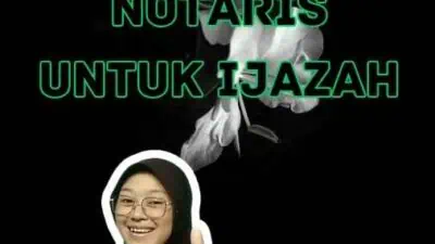 Legalisir Notaris Untuk Ijazah