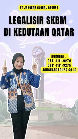 Legalisir SKBM di Kedutaan Qatar