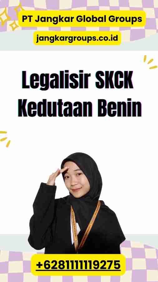 Legalisir SKCK Kedutaan Benin