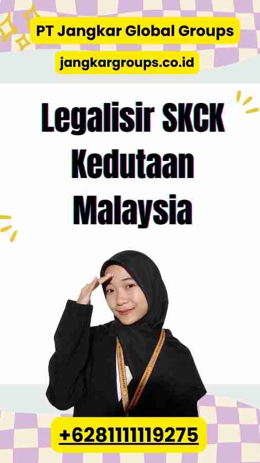 Legalisir SKCK Kedutaan Malaysia