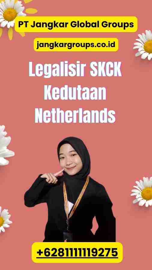 Legalisir SKCK Kedutaan Netherlands