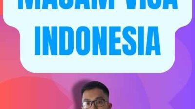 Macam-macam Visa Indonesia