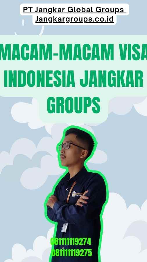 Macam-macam Visa Indonesia Jangkar Groups