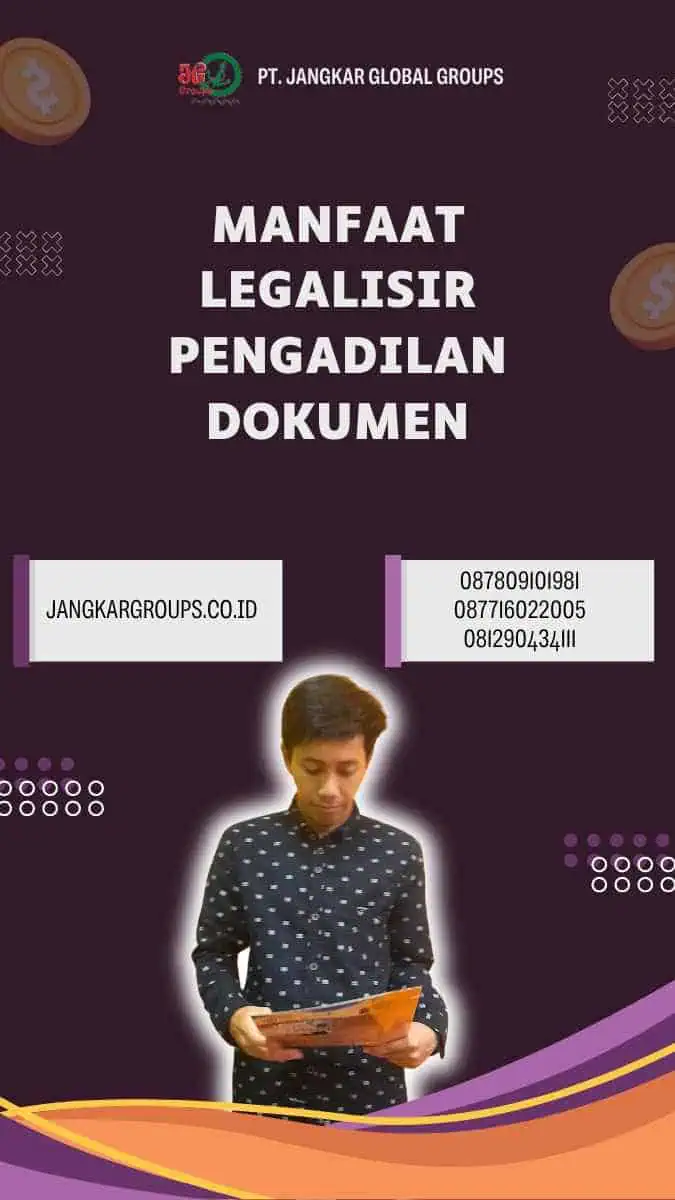 Manfaat Legalisir Pengadilan Dokumen