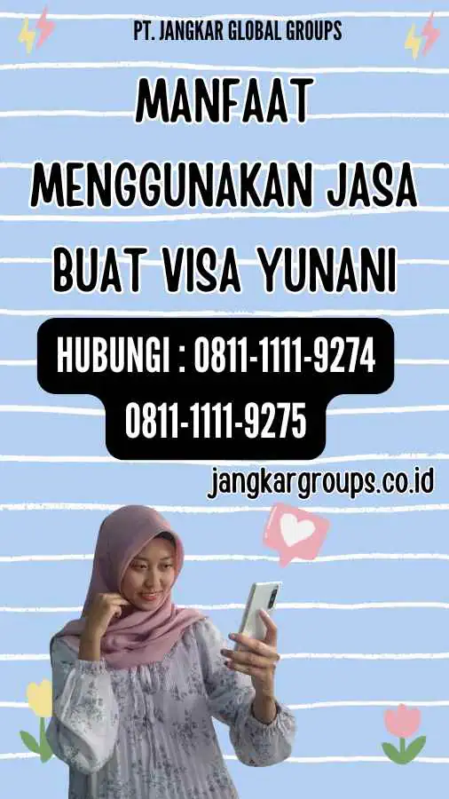 Manfaat Menggunakan Jasa Buat Visa Yunani