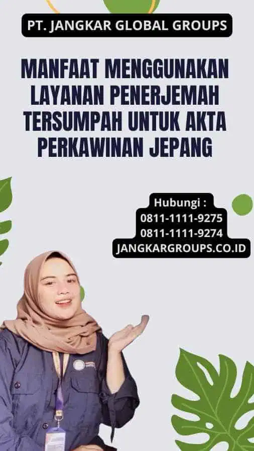 Manfaat Menggunakan Layanan Penerjemah Tersumpah untuk Akta Perkawinan Jepang