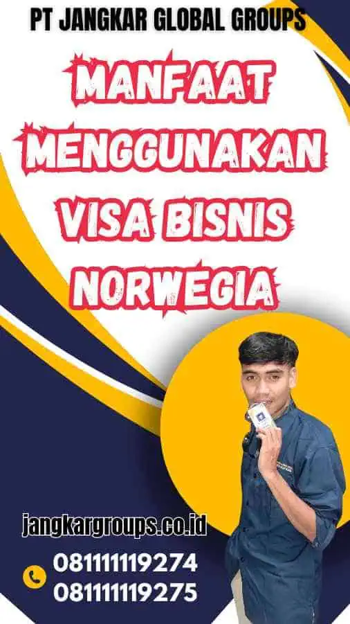 Manfaat Menggunakan Visa Bisnis Norwegia