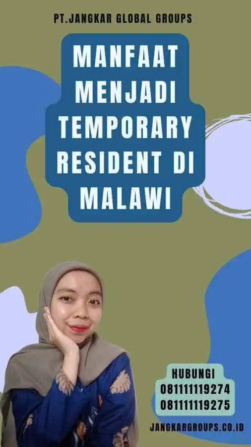 Manfaat Menjadi Temporary Resident di Malawi