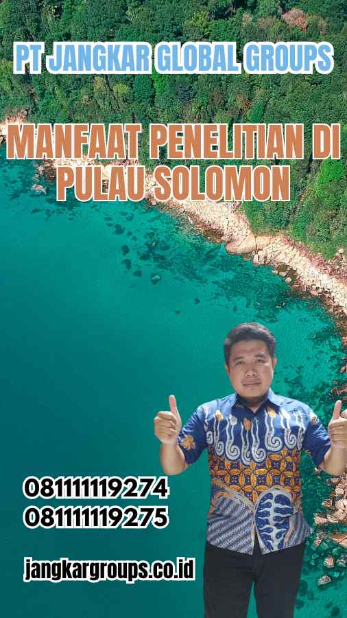 Manfaat Penelitian di Pulau Solomon