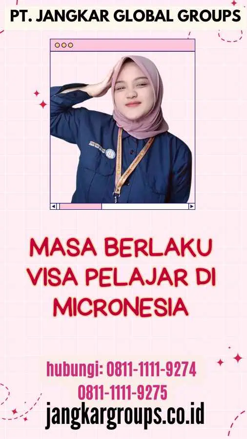 Masa Berlaku Visa Pelajar di Micronesia