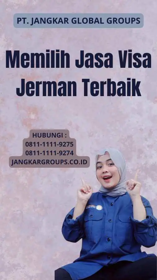 Memilih Jasa Visa Jerman Terbaik