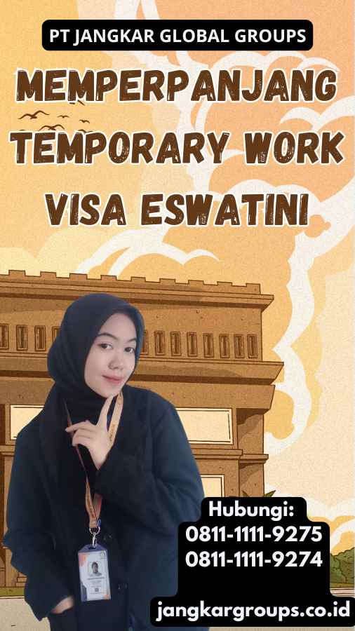 Memperpanjang Temporary Work Visa Eswatini