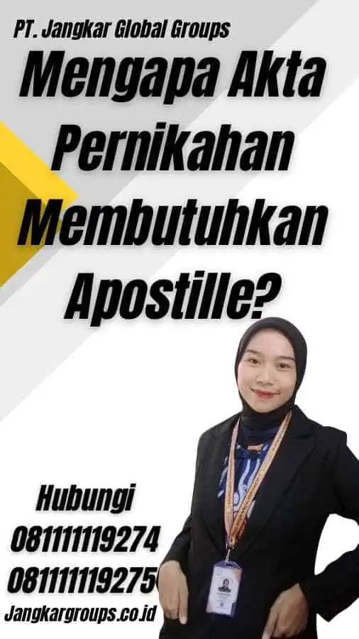 Mengapa Akta Pernikahan Membutuhkan Apostille?