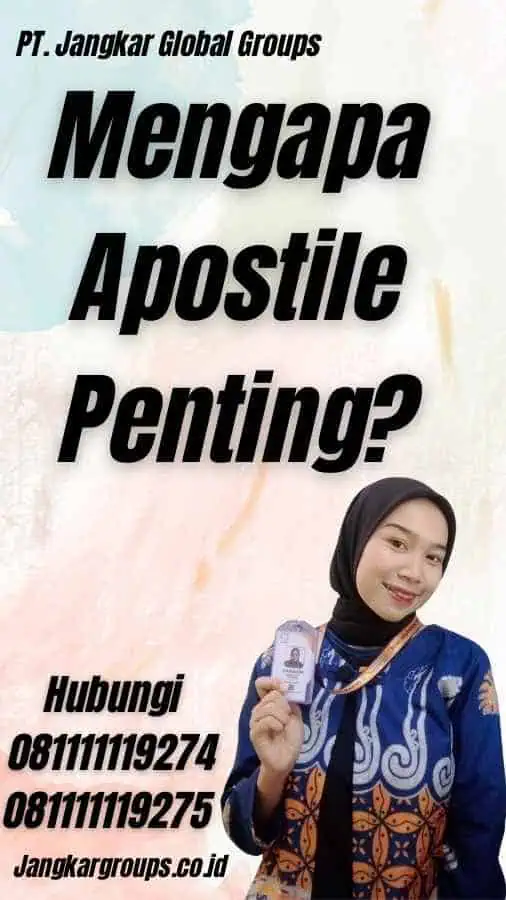 Mengapa Apostile Penting? - Jasa Apostille Bolivia