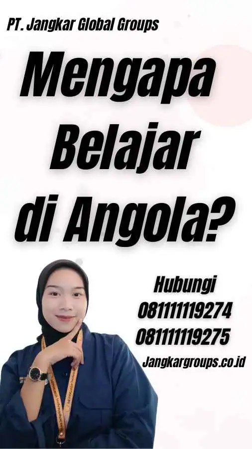 Mengapa Belajar di Angola?