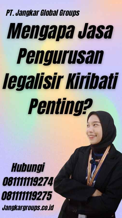 Mengapa Jasa Pengurusan legalisir Kiribati Penting?