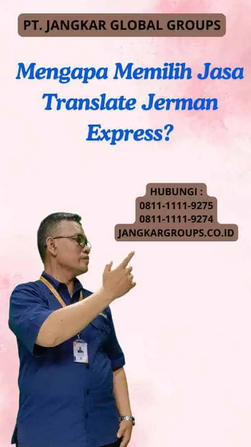 Mengapa Memilih Jasa Translate Jerman Express