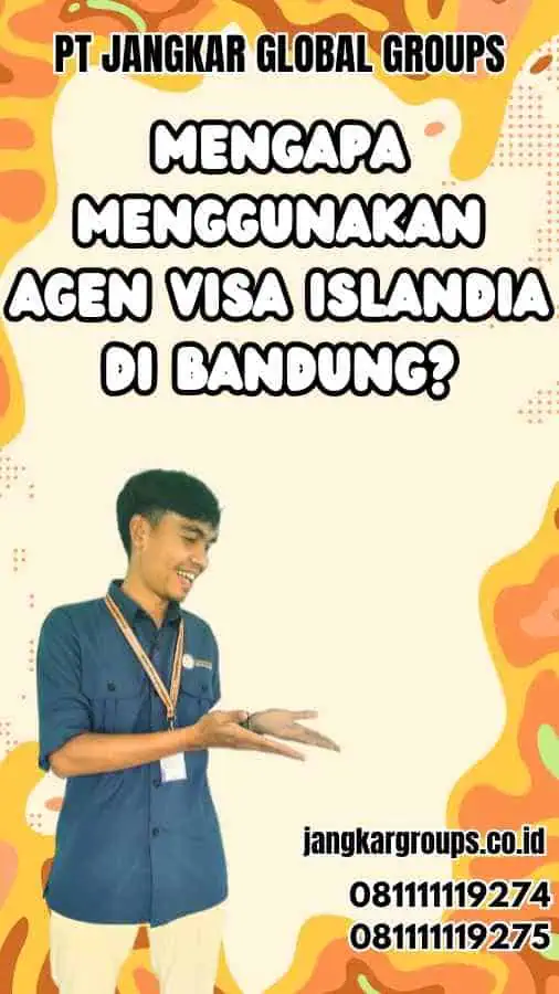 Mengapa Menggunakan Agen Visa Islandia di Bandung?