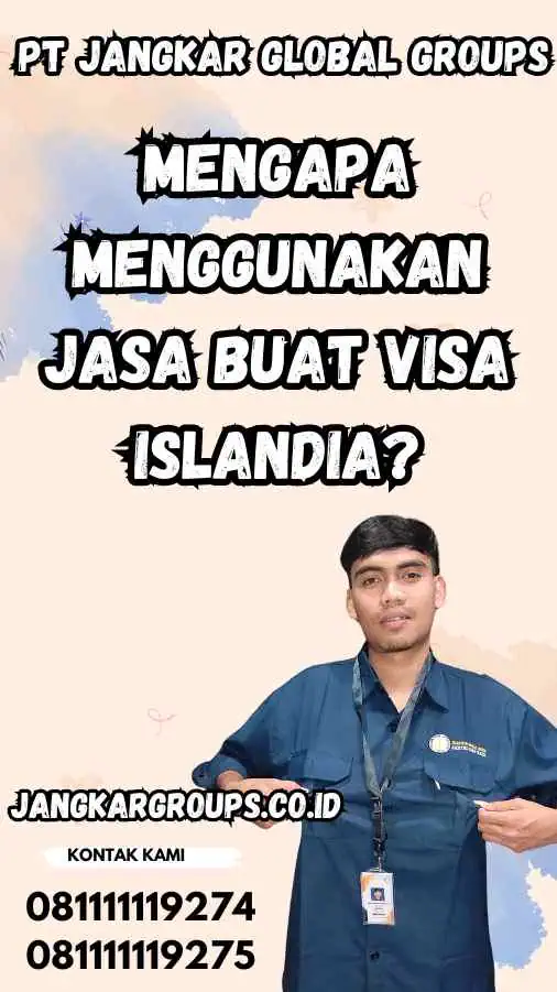 Mengapa Menggunakan Jasa Buat Visa Islandia?